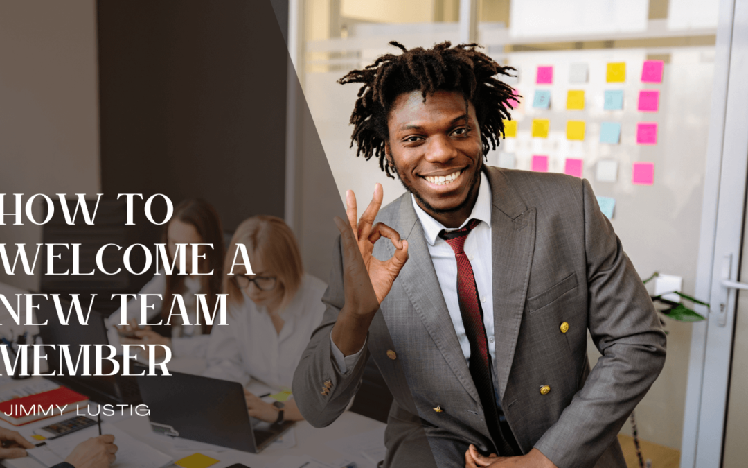 How to Welcome a New Team Member