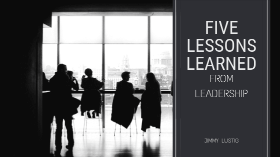 Five Lessons Learned from Leadership