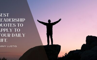 Best Leadership Quotes to Apply to Your Daily Life