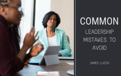 Common Leadership Mistakes to Avoid