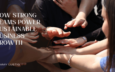 How Strong Teams Power Sustainable Business Growth