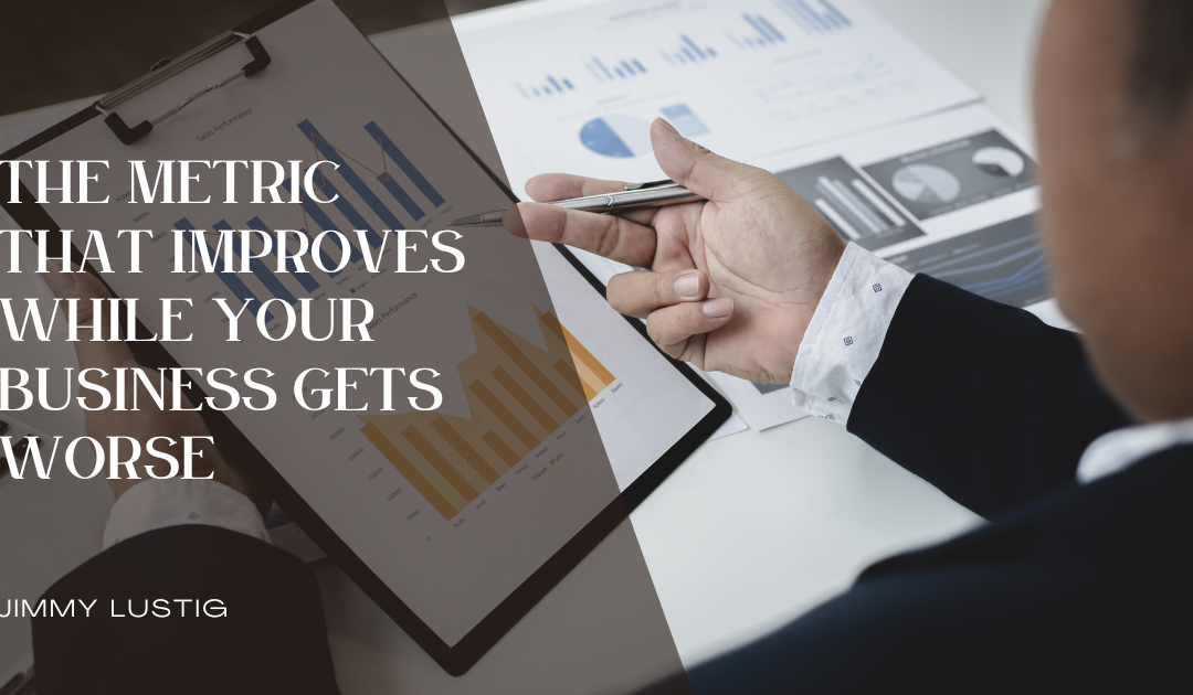 The Metric That Improves While Your Business Gets Worse
