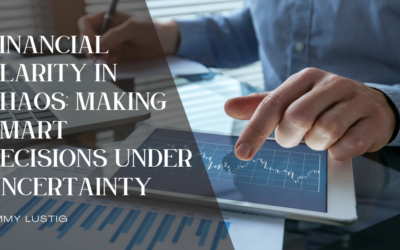 Financial Clarity in Chaos: Making Smart Decisions Under Uncertainty