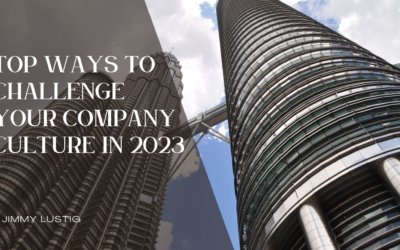 Top Ways to Challenge Your Company Culture in 2023