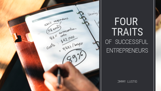 Jimmy Lustig Traits Of Successful Entrepreneurs