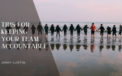Tips for Keeping Your Team Accountable