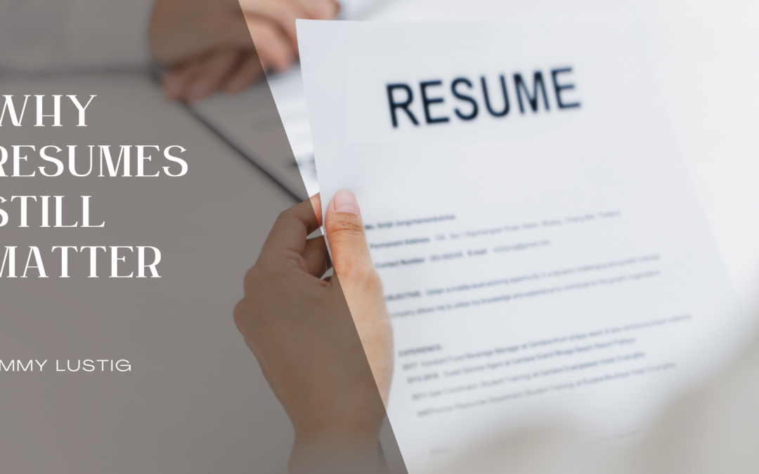 Why Resumes Still Matter